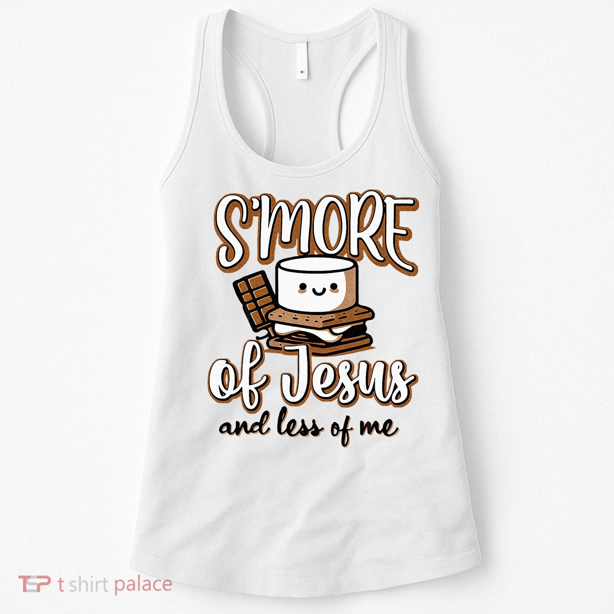SMore Of Jesus Less Of Me Funny Christian Smore Women's Tank Top