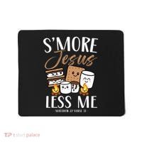 Smore Of Jesus Less Me Christian Camper Church Camping Mousepad thumb 0