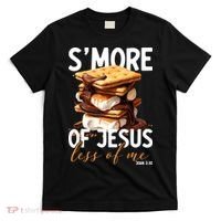 Smore Of Jesus Less Of Me Funny Christian Smore Gift T-Shirt thumb 0