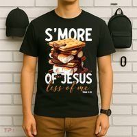Smore Of Jesus Less Of Me Funny Christian Smore Gift T-Shirt thumb 6