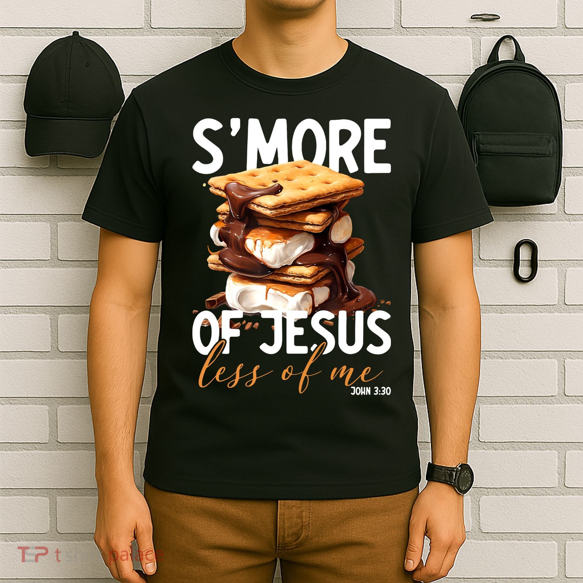 Smore Of Jesus Less Of Me Funny Christian Smore Gift T-Shirt