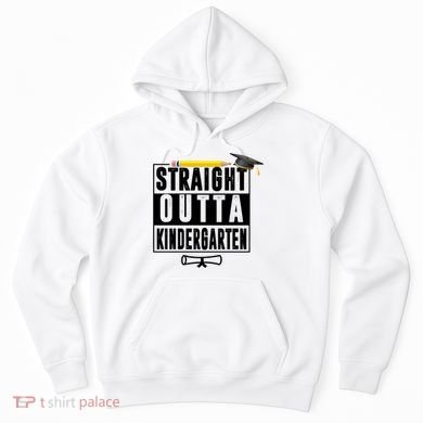 Straight Outta Kindergarten Hoodie