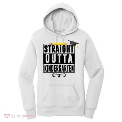 Straight Outta Kindergarten Women's Hoodie