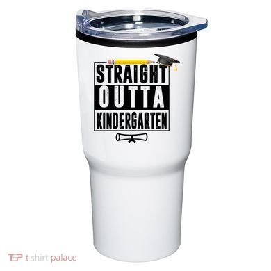 Straight Outta Kindergarten Tumbler