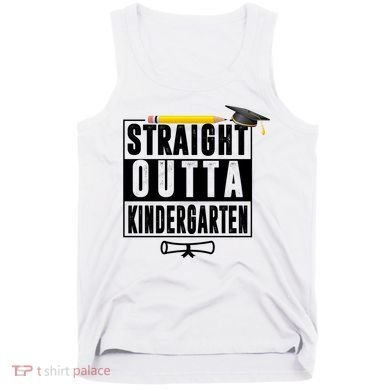 Straight Outta Kindergarten Tank Top