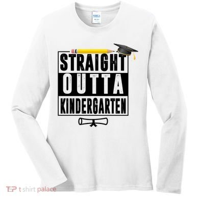 Straight Outta Kindergarten Women's Long Sleeve Shirt