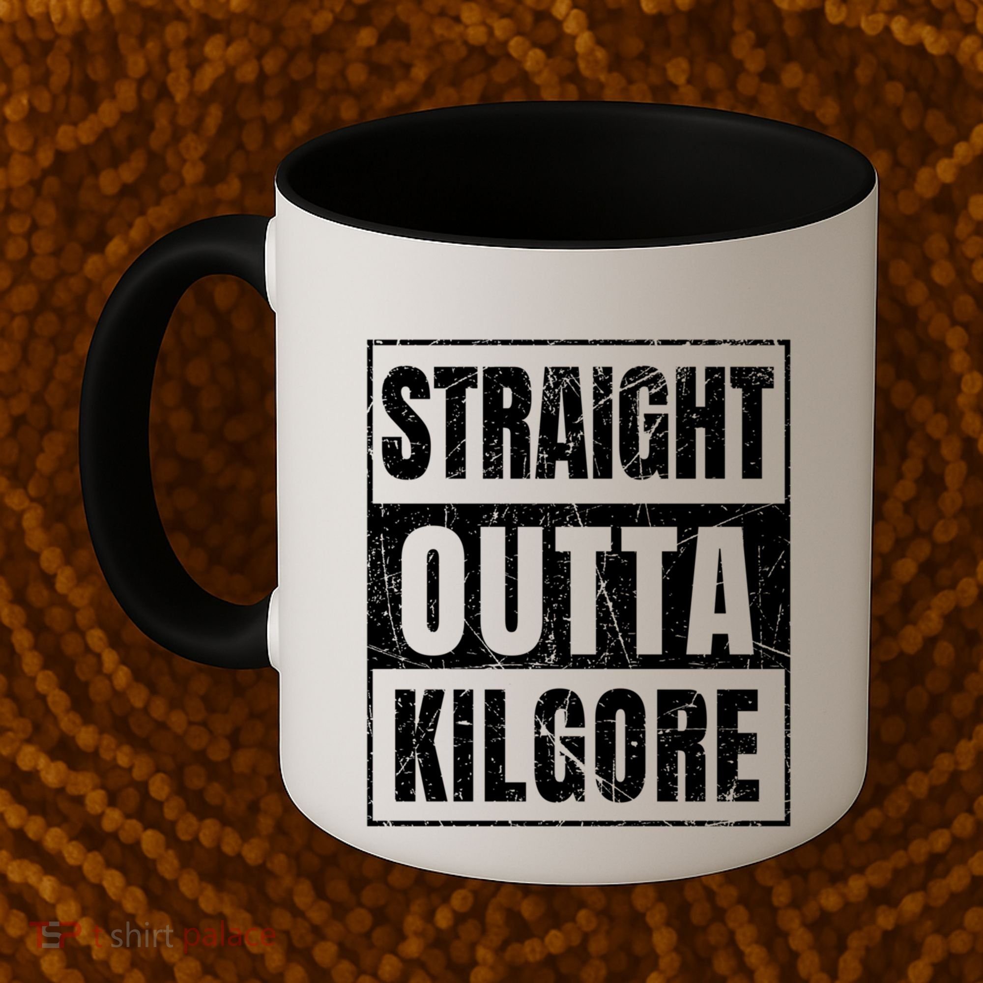 Straight Outta Kilgore Gift Coffee Mug