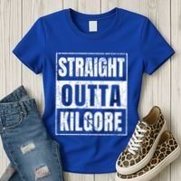 Straight Outta Kilgore Gift Women's T-Shirt thumb 3