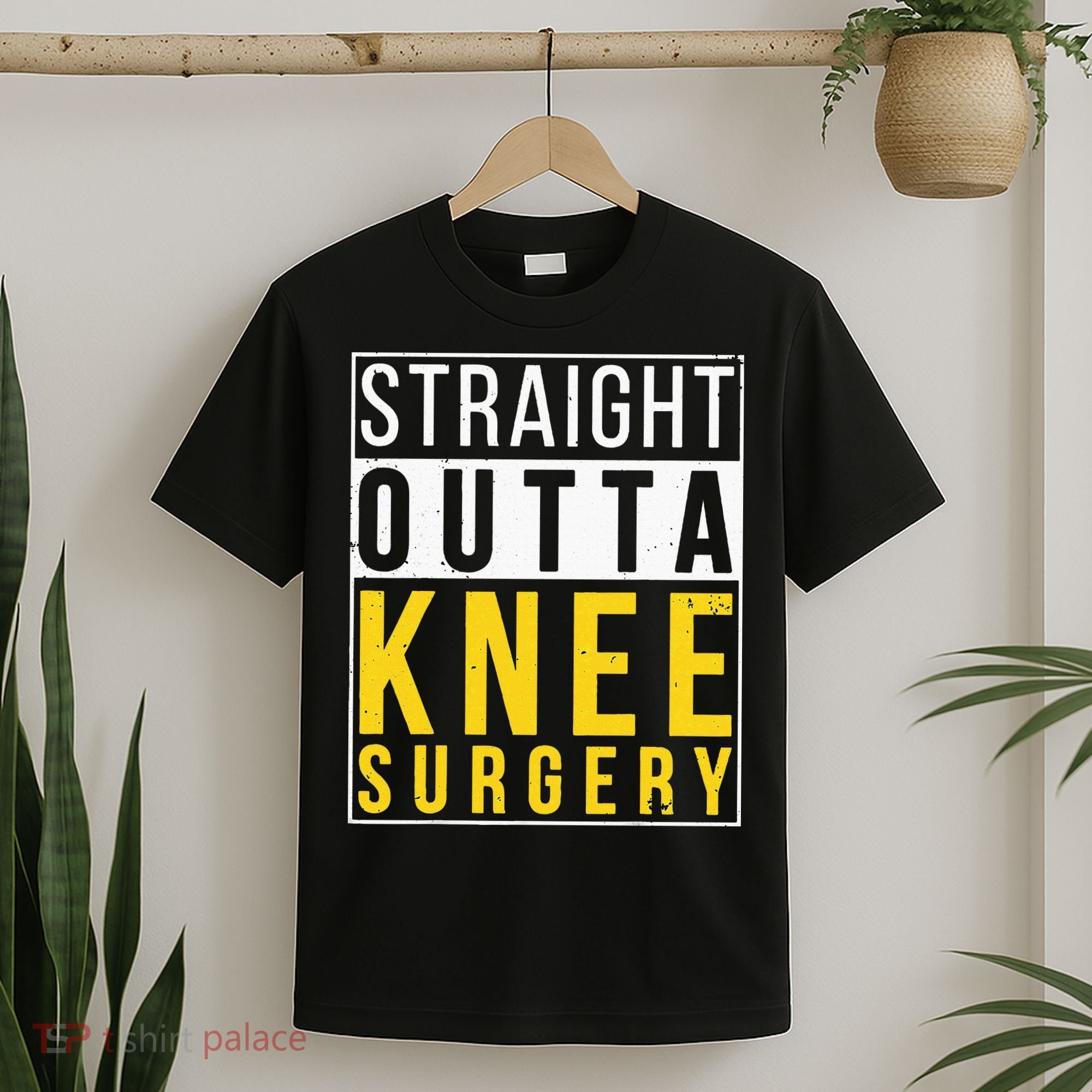 Straight Outta Knee Surgery Funny Recovery Get Well Gifts T-Shirt