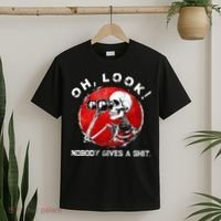 Skeleton Oh Look Nobody Gives A Shit T-Shirt thumb 2
