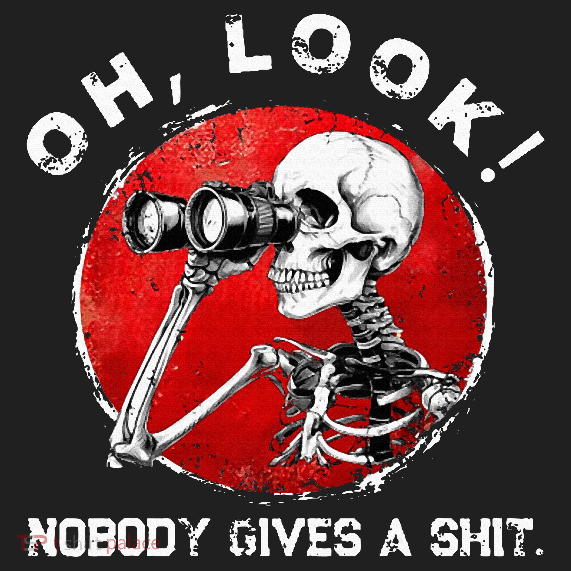 Skeleton Oh Look Nobody Gives A Shit Hat