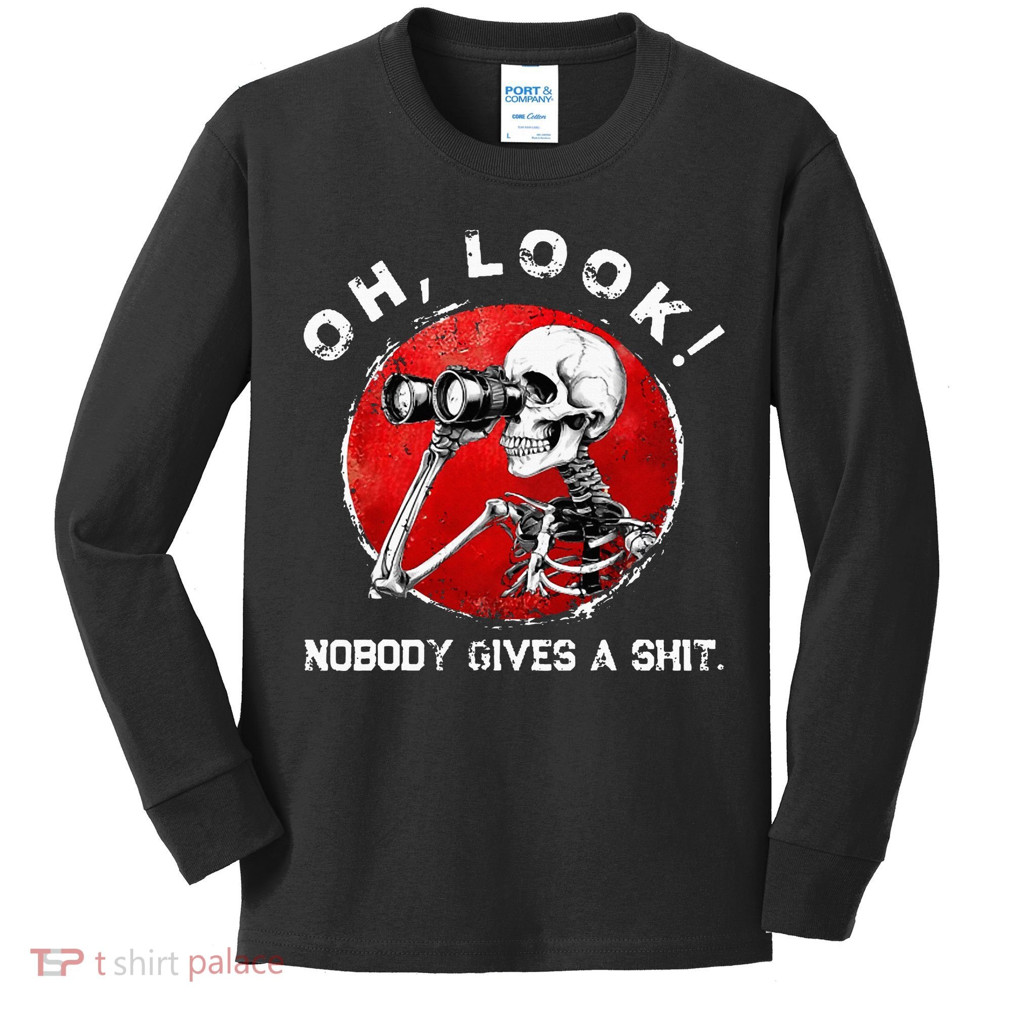 Skeleton Oh Look Nobody Gives A Shit Kids Long Sleeve Shirt