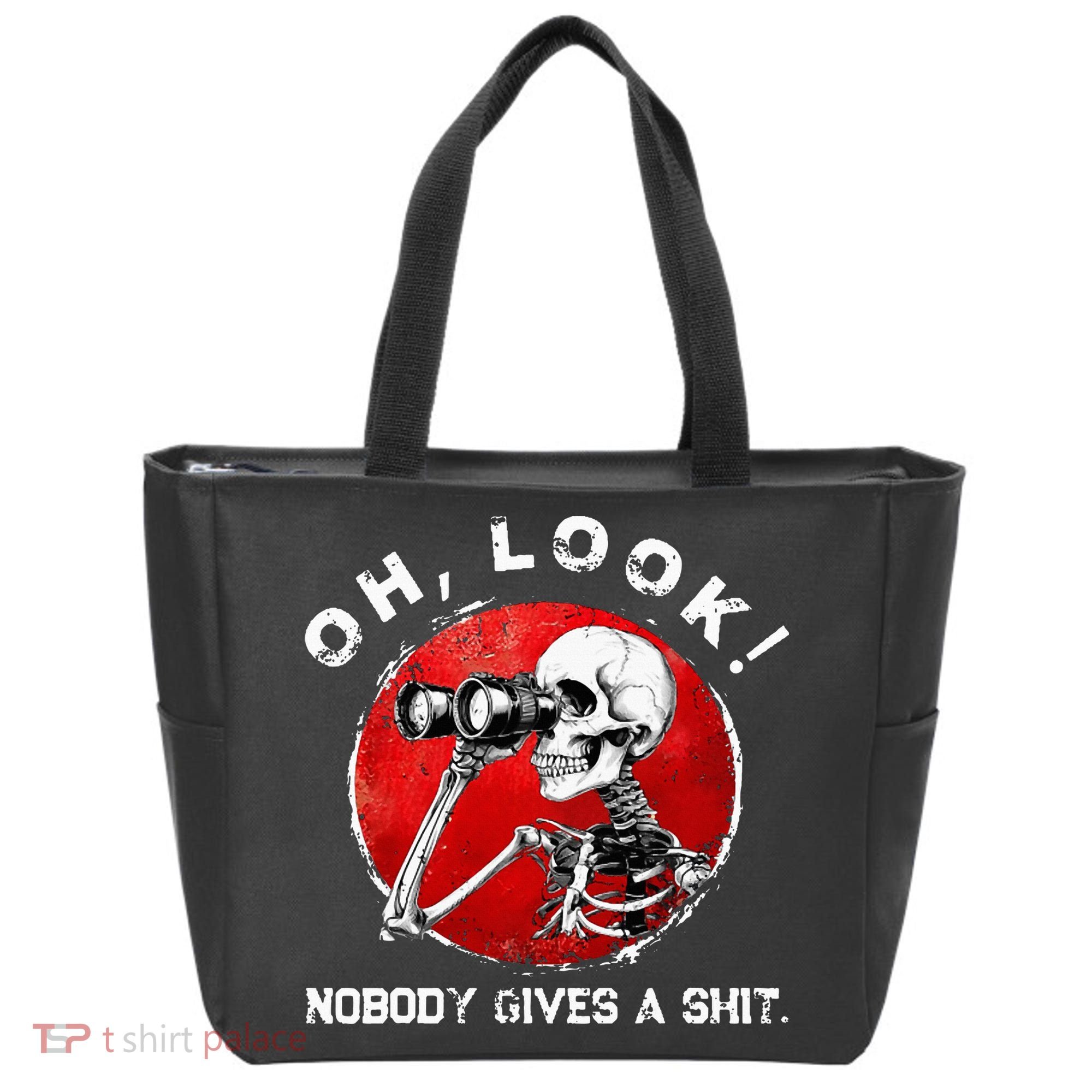 Skeleton Oh Look Nobody Gives A Shit Tote Bag