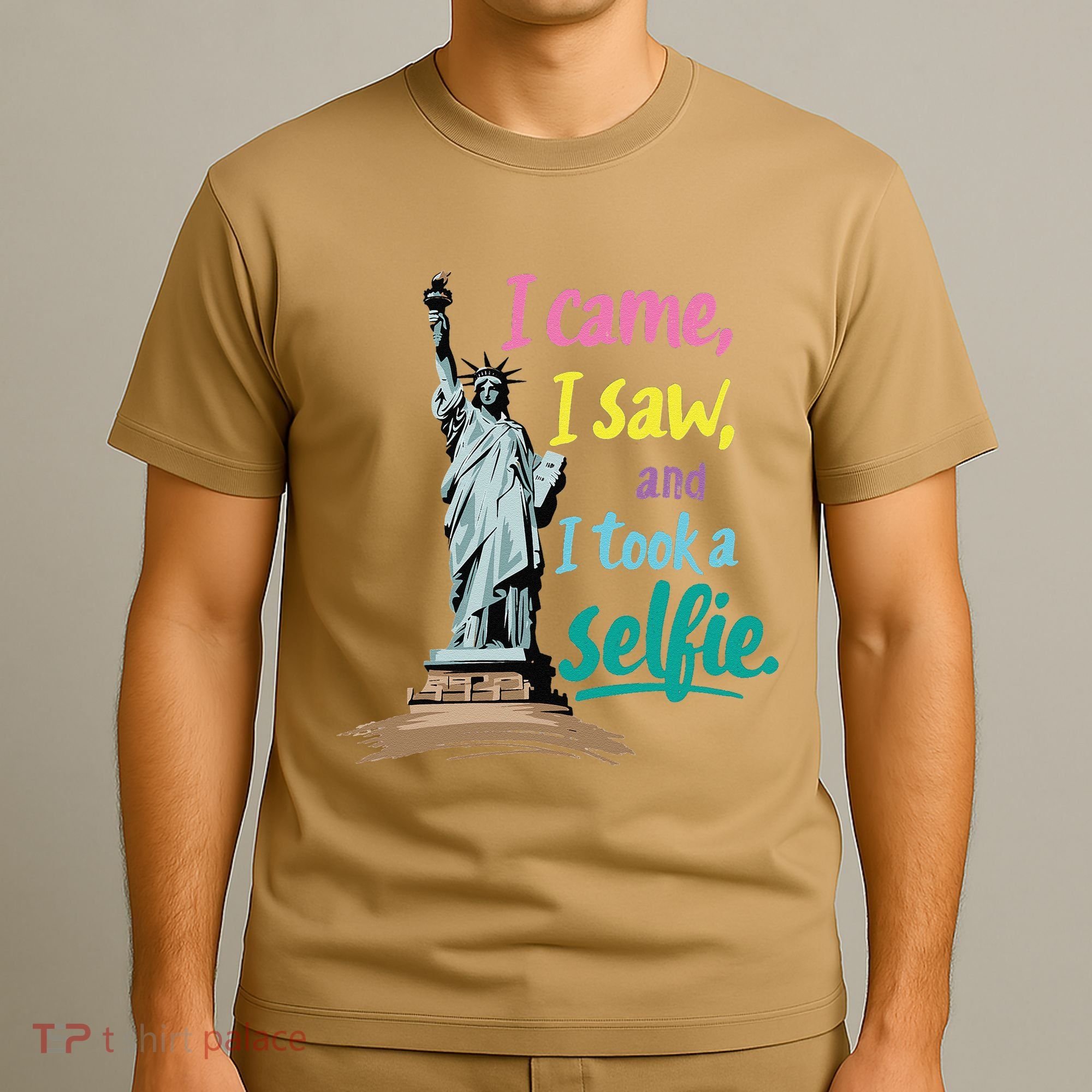 Statue Of Liberty Museum Travel I Came I Saw I Took A Selfie T-Shirt