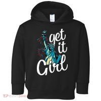 Statue of Liberty Get It American Flag 4th of July Toddler Hoodie thumb 0