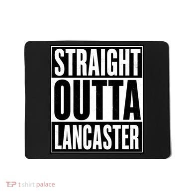Straight Outta Lancaster Mousepad