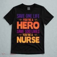 Save One Life You're A Hero Save 100 Lives You're A Nurse T-Shirt thumb 5