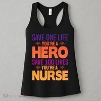 Save One Life You're A Hero Save 100 Lives You're A Nurse Women's Tank Top thumb 3