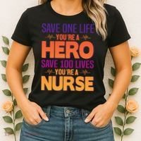 Save One Life You're A Hero Save 100 Lives You're A Nurse Women's T-Shirt thumb 2