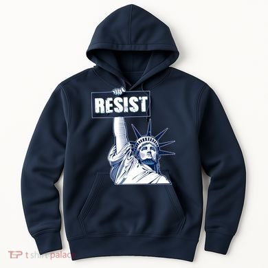 Statue of Liberty Resist Protest Fight Hoodie