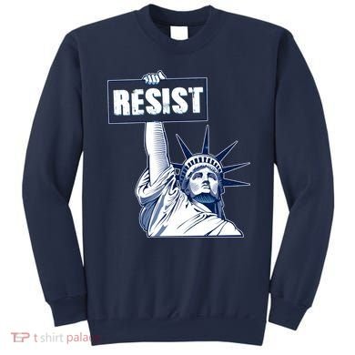 Statue of Liberty Resist Protest Fight Sweatshirt