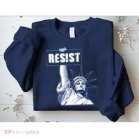 Statue of Liberty Resist Protest Fight Sweatshirt thumb 2