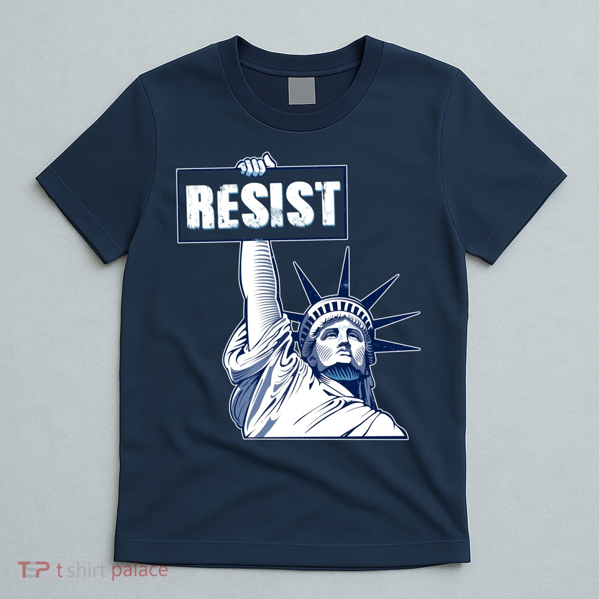 Statue of Liberty Resist Protest Fight T-Shirt