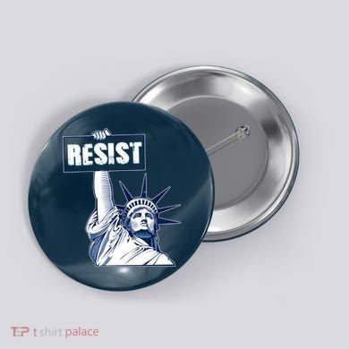 Statue of Liberty Resist Protest Fight Button