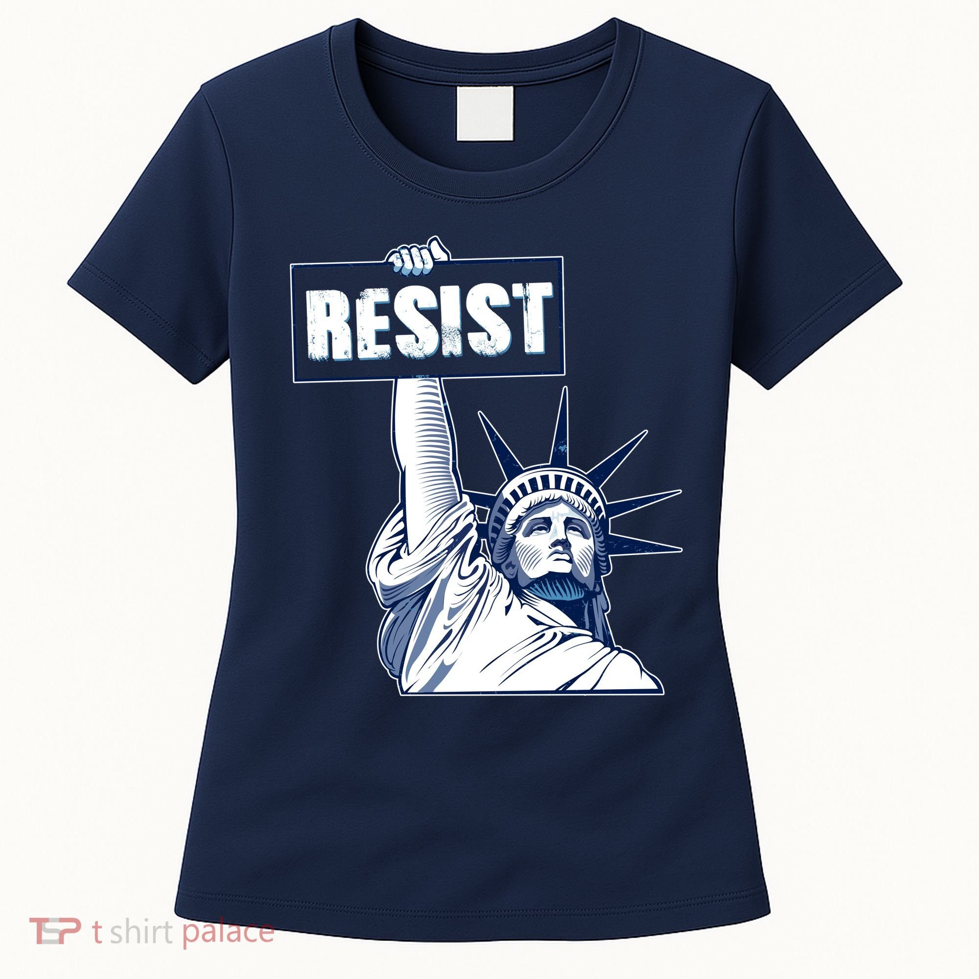 Statue of Liberty Resist Protest Fight Women's T-Shirt