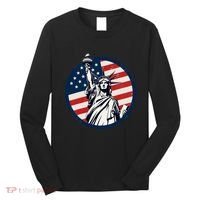 Statue Of Liberty With American Flag Fourth Of July Long Sleeve Shirt thumb 0
