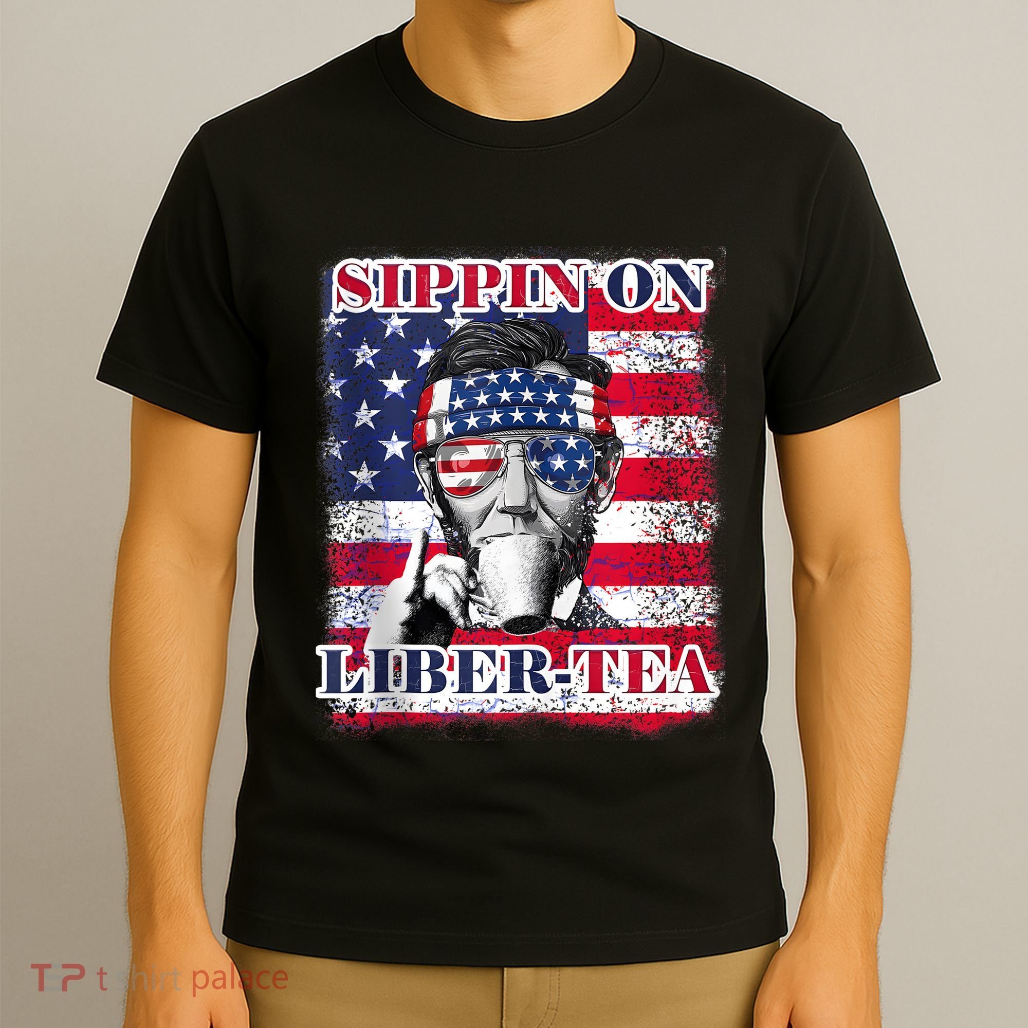 Sippin On Liberty 4th Of July Men Abraham Lincoln Flag Funny T-Shirt