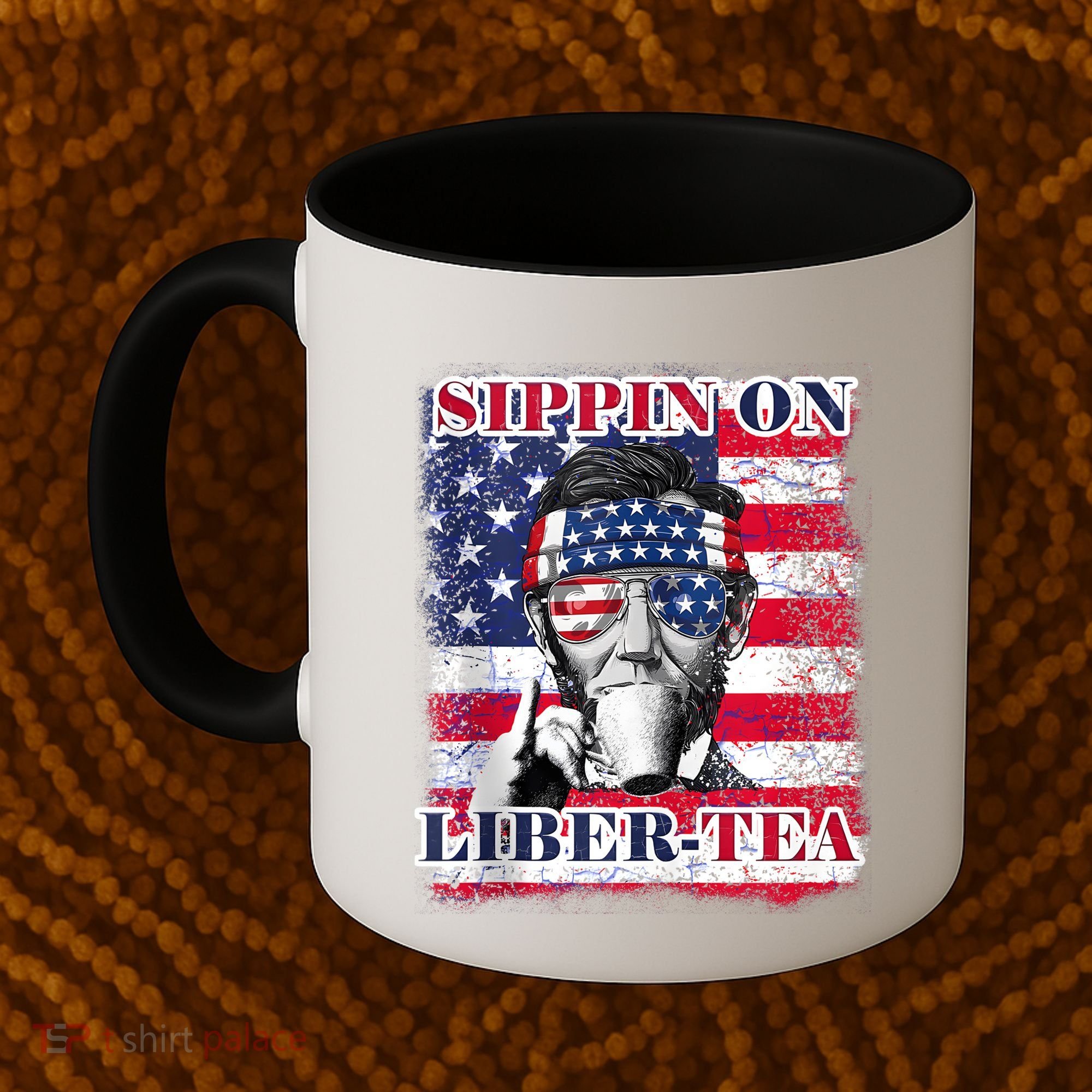 Sippin On Liberty 4th Of July Men Abraham Lincoln Flag Funny Coffee Mug
