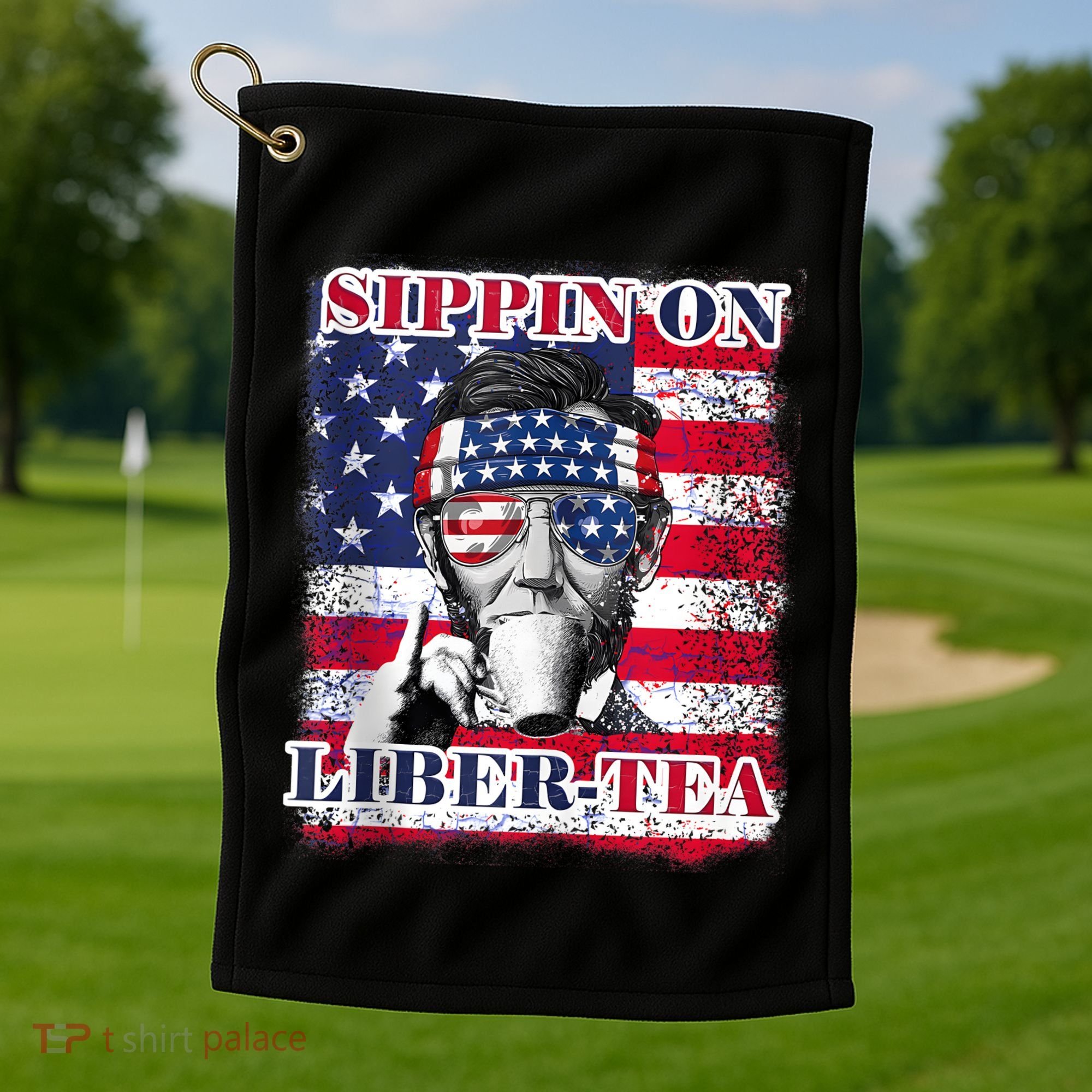 Sippin On Liberty 4th Of July Men Abraham Lincoln Flag Funny Golf Towel