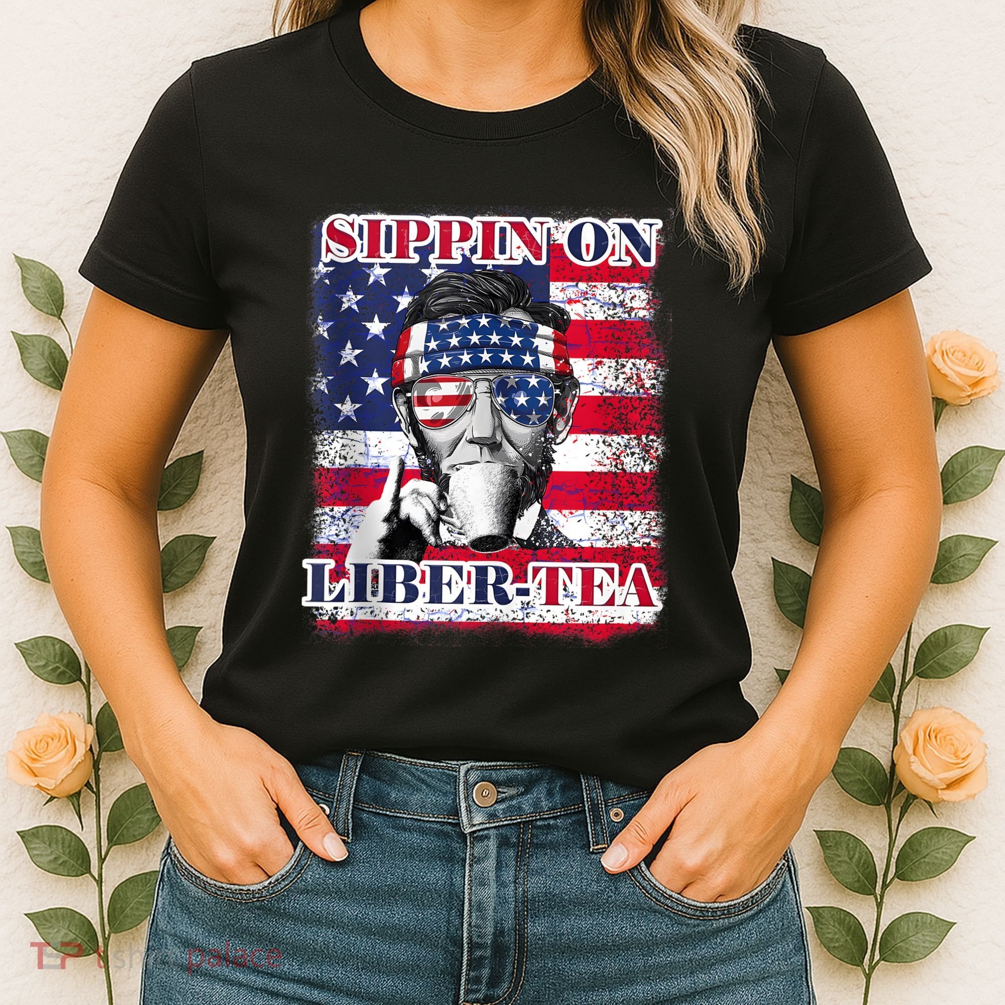 Sippin On Liberty 4th Of July Men Abraham Lincoln Flag Funny Women's T-Shirt