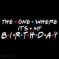 Solomate Friends The One Where Its My Birthday Women's Hoodie thumb 2