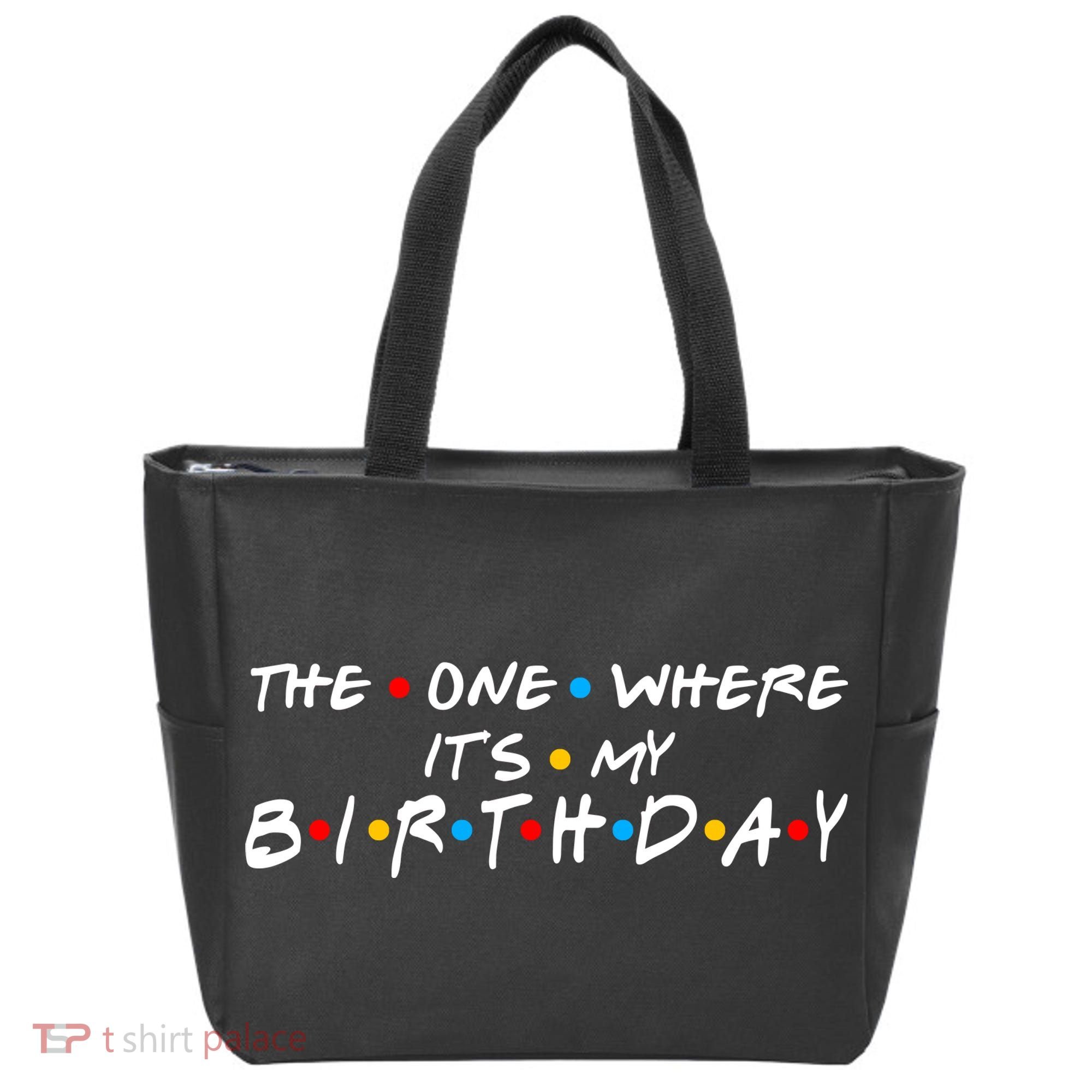 Solomate Friends The One Where Its My Birthday Tote Bag