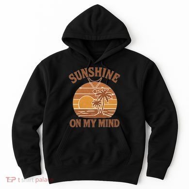 Sunshine on My Mind Hoodie