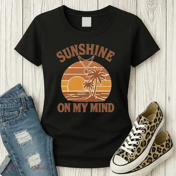 Sunshine on My Mind Women's T-Shirt