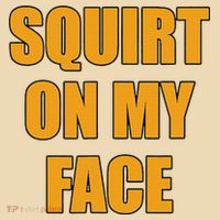 Squirt On My Face Tote Bag thumb 4
