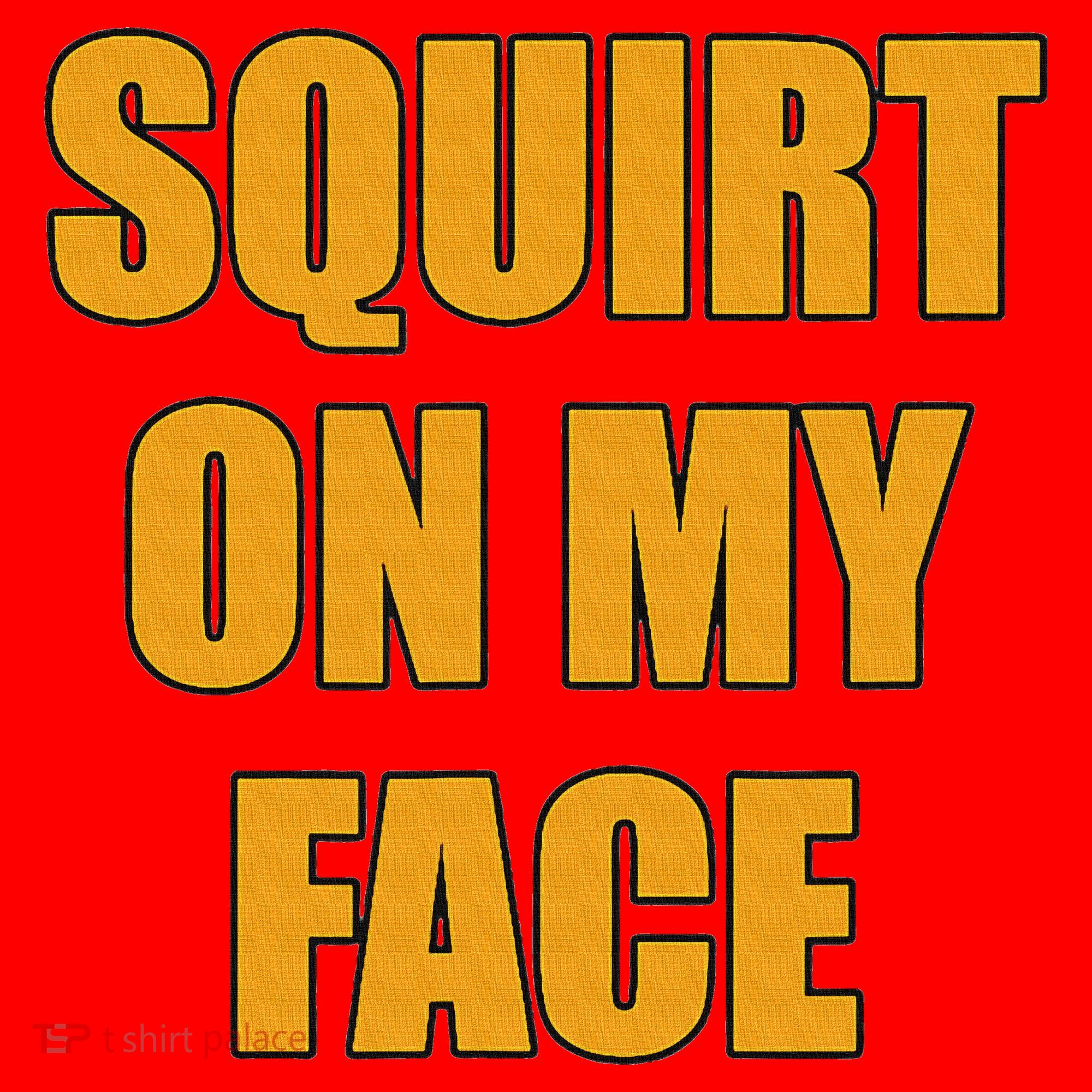 Squirt On My Face Santa Hat