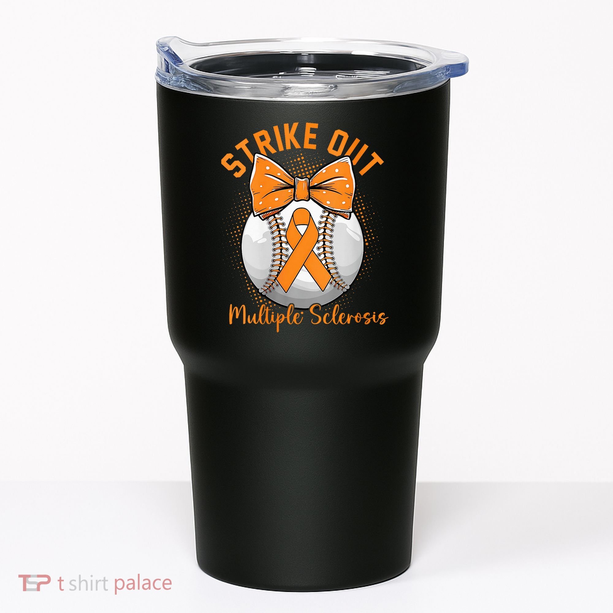 Strike Out Multiple Sclerosis Awareness Orange Ribbon Tumbler