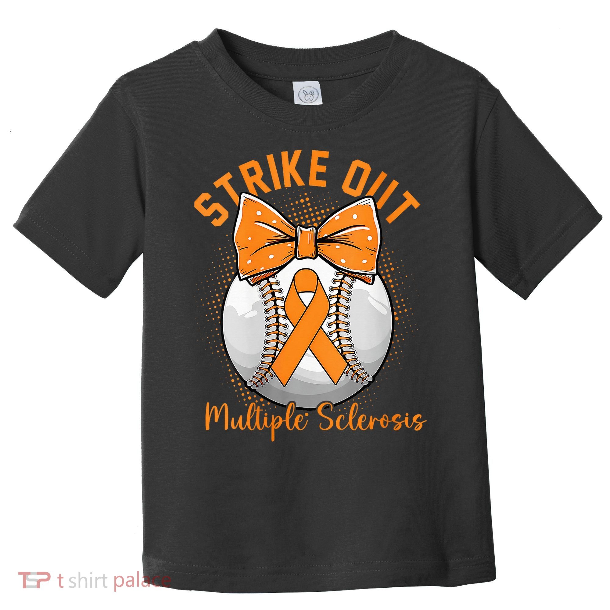 Strike Out Multiple Sclerosis Awareness Orange Ribbon Toddler T-Shirt
