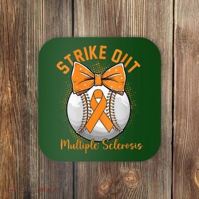 Strike Out Multiple Sclerosis Awareness Orange Ribbon Coaster