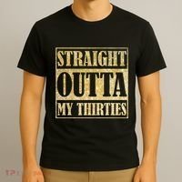 Straight Outta My Thirties Funny 30th Birthday Gift T-Shirt thumb 3