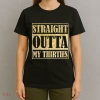 Straight Outta My Thirties Funny 30th Birthday Gift T-Shirt thumb 4