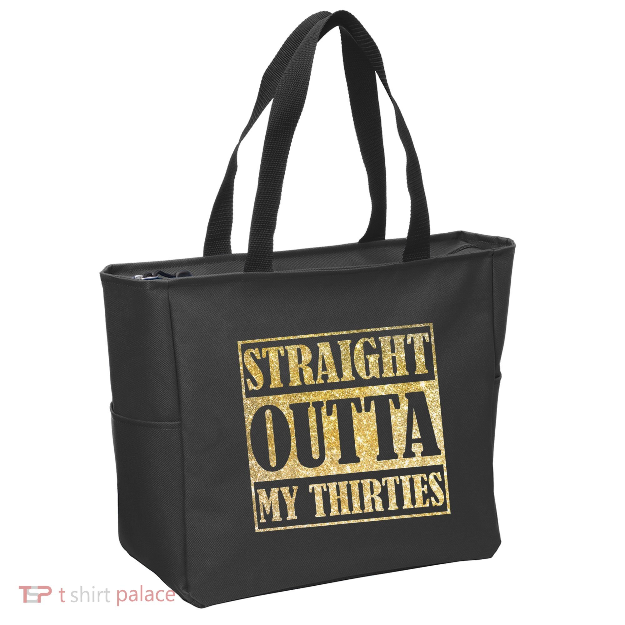 Straight Outta My Thirties Funny 30th Birthday Gift Tote Bag
