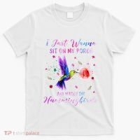 Sit On My Porch And Watch The Hummingbirds Funny Bird Lover T-Shirt thumb 0