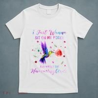 Sit On My Porch And Watch The Hummingbirds Funny Bird Lover T-Shirt thumb 5