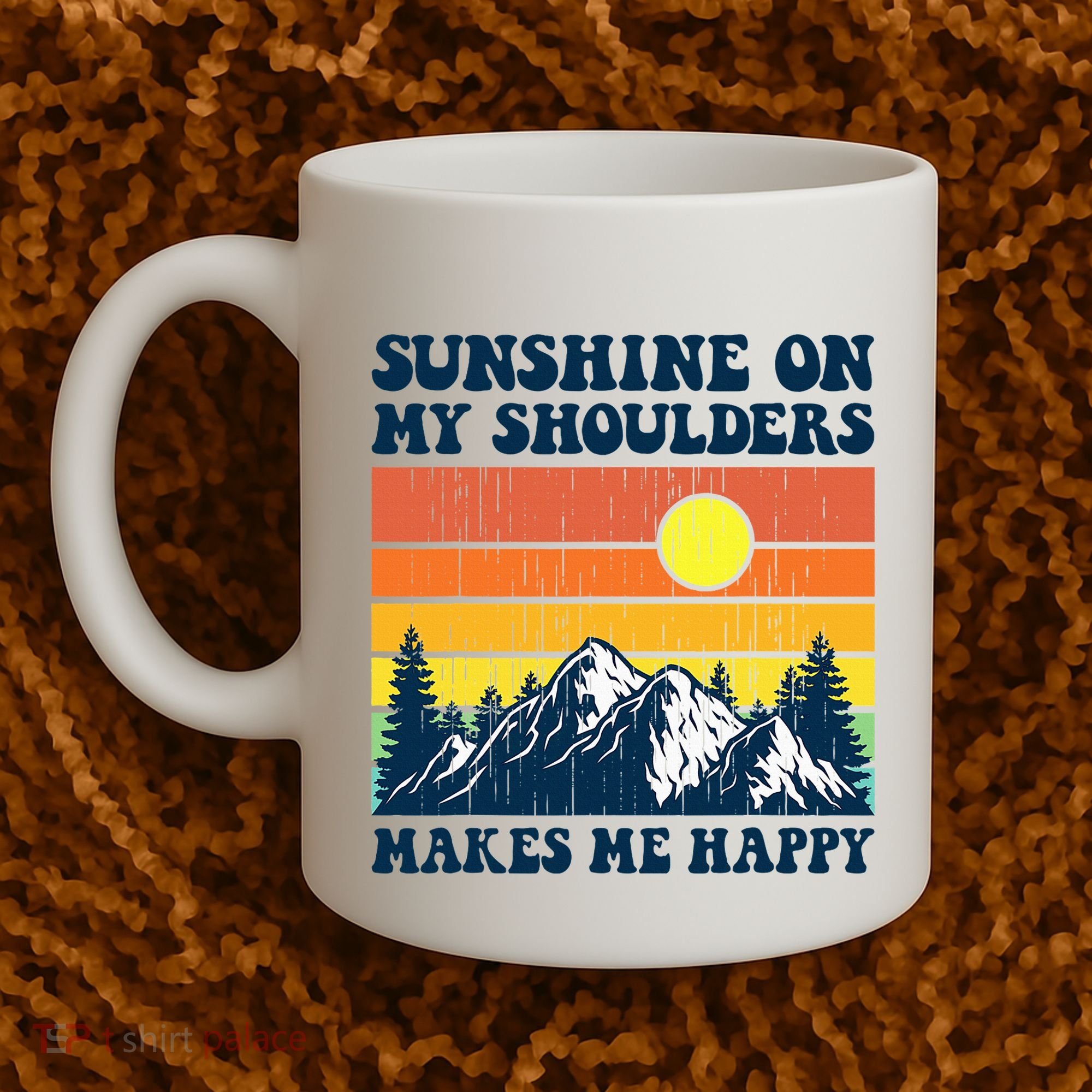 Sunshine On My Shoulders Makes Me Feel Happy Country Music Coffee Mug