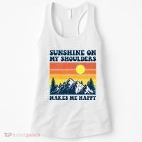 Sunshine On My Shoulders Makes Me Feel Happy Country Music Women's Tank Top thumb 0